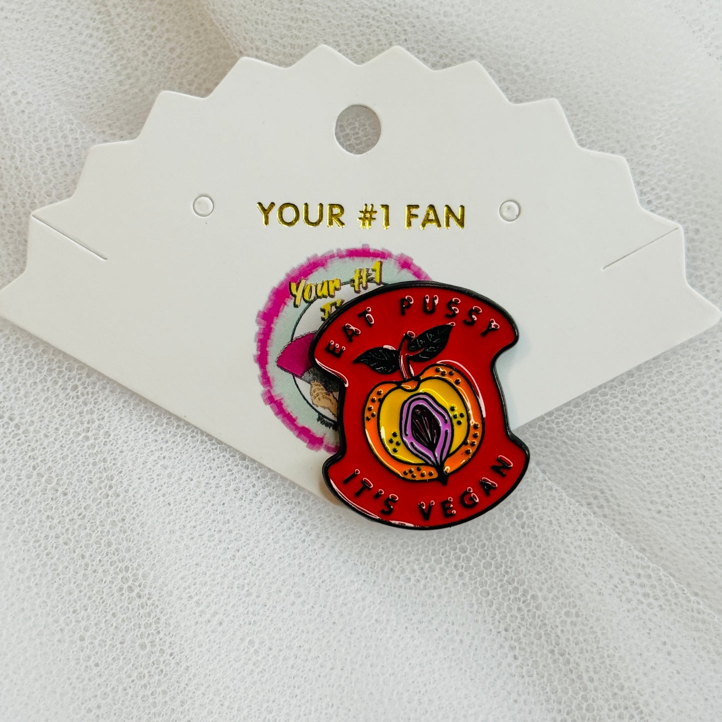 Eat P*ssy, It’s Vegan (Pin)