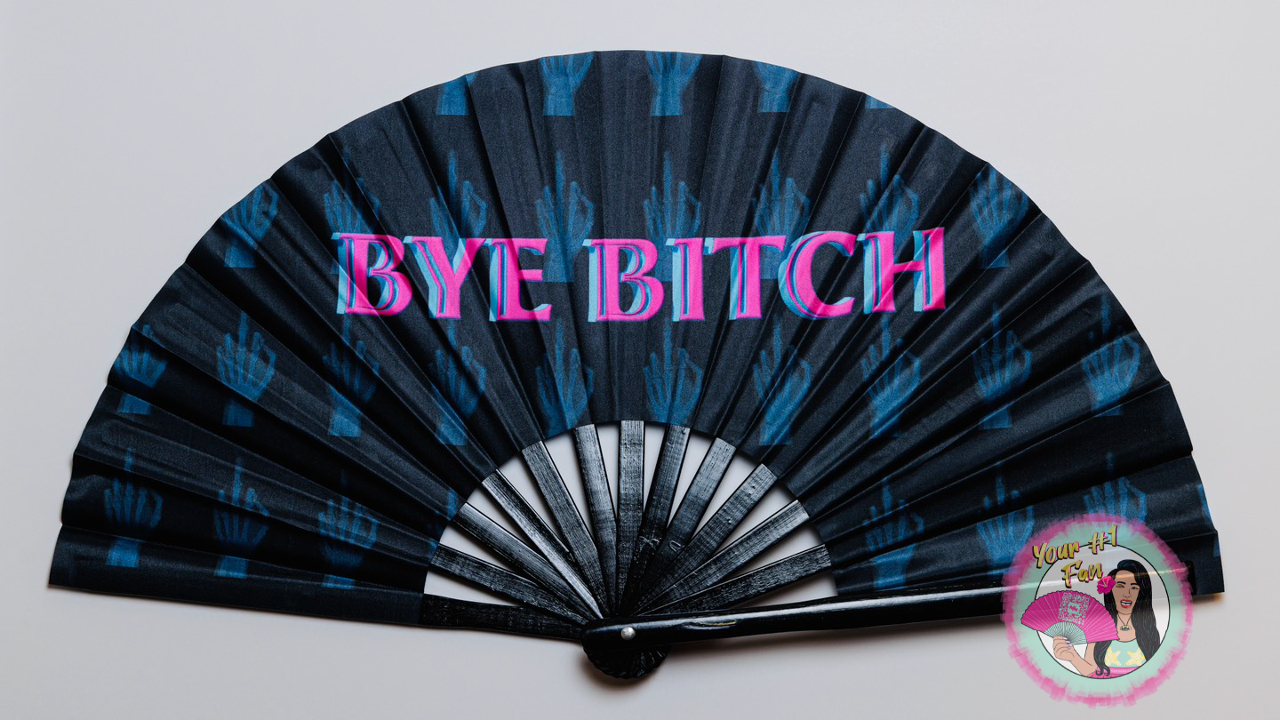 Bye B*tch