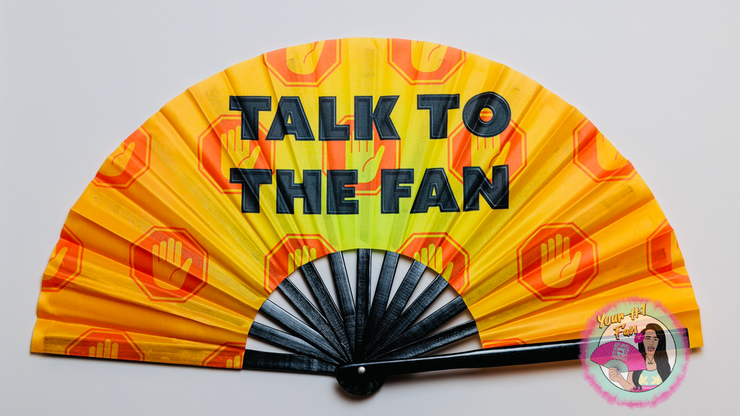 Talk to the Fan