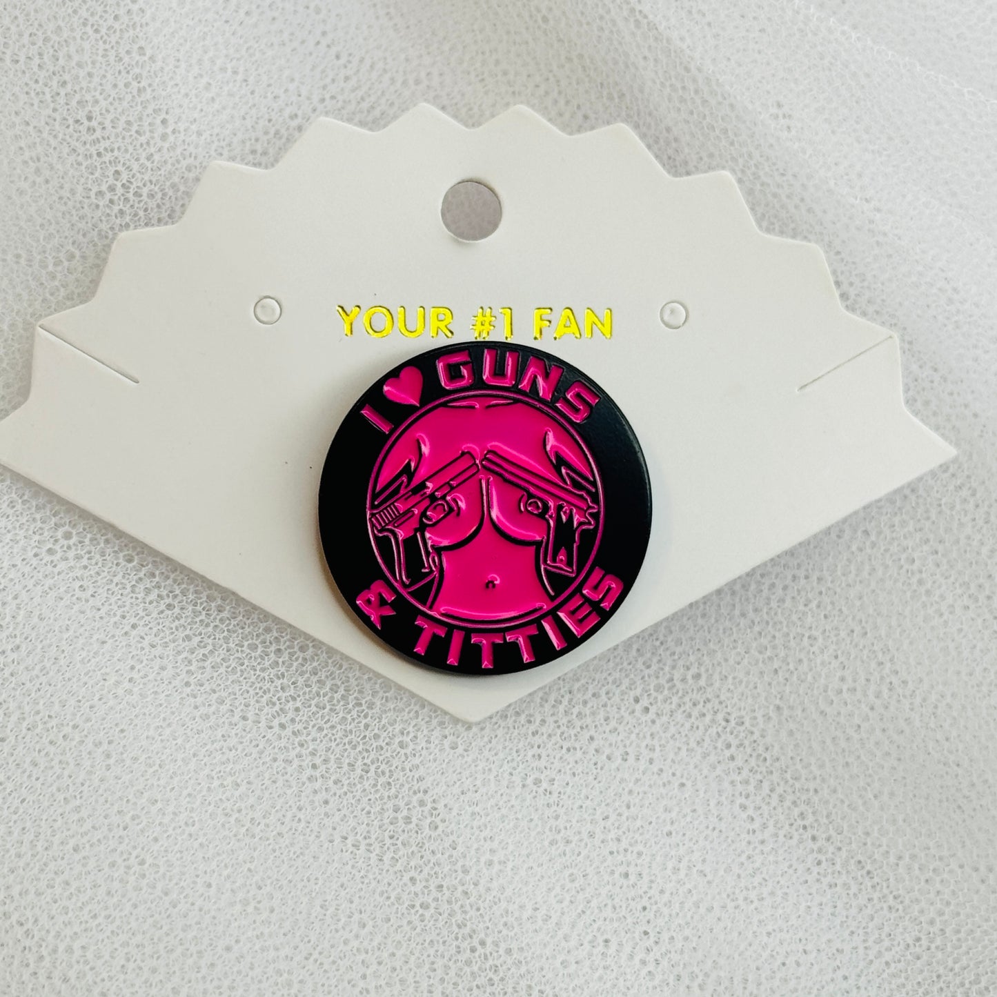 I Heart Guns & T*tties (Pin)