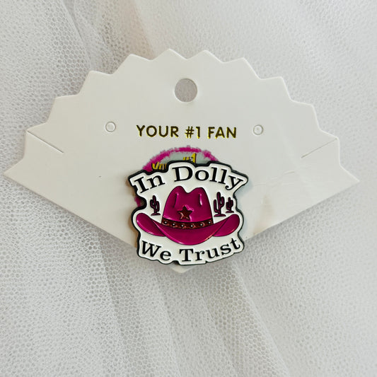 In Dolly We Trust (Pin)