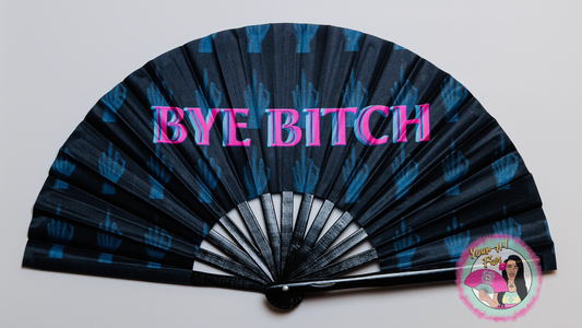 Bye B*tch