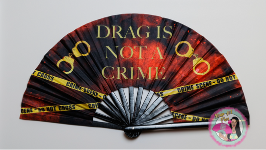 Drag is NOT a Crime