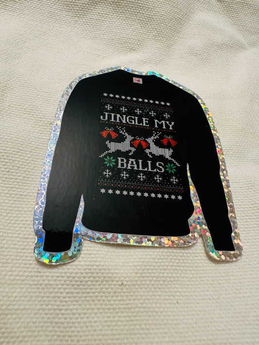 ✅Jingle My B*lls (Sticker)