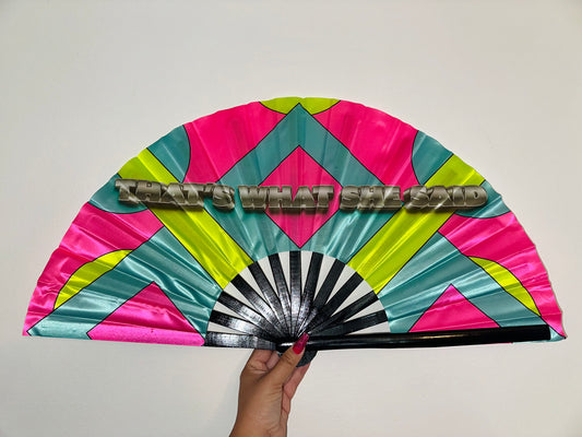 ✅That's What She Said (Large Fan)