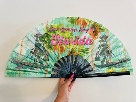 ✅Just Another Day in Florida (Large Fan)