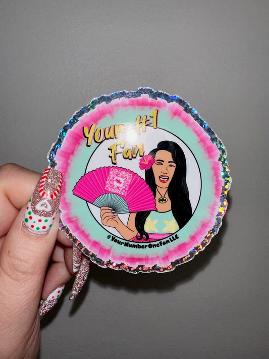 Your #1 Fan STICKER image 0